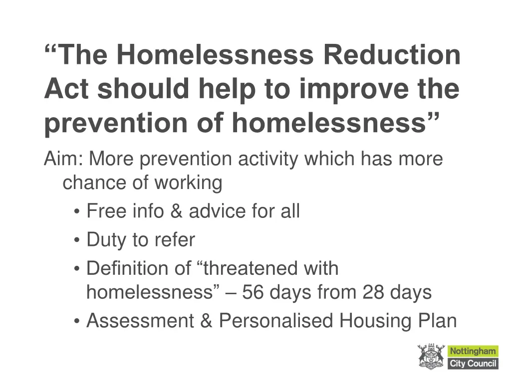 the homelessness reduction act should help