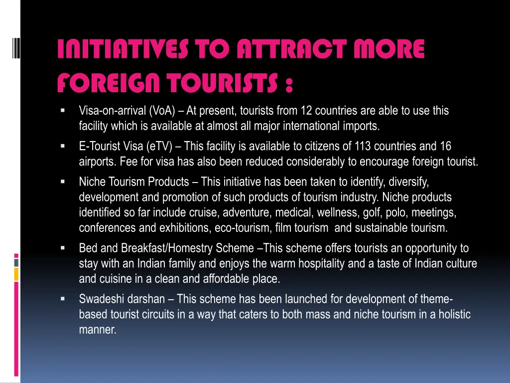 initiatives to attract more foreign tourists visa