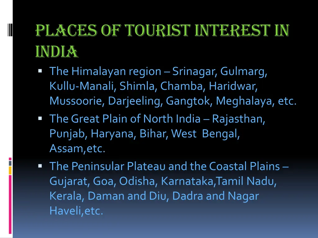 places of tourist interest in india the himalayan