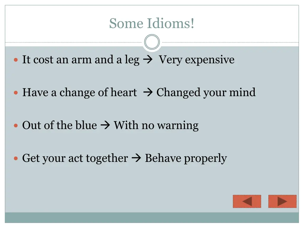 some idioms