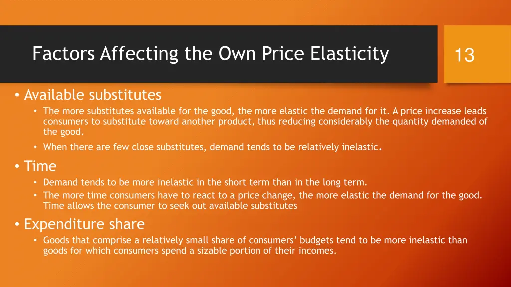 factors affecting the own price elasticity