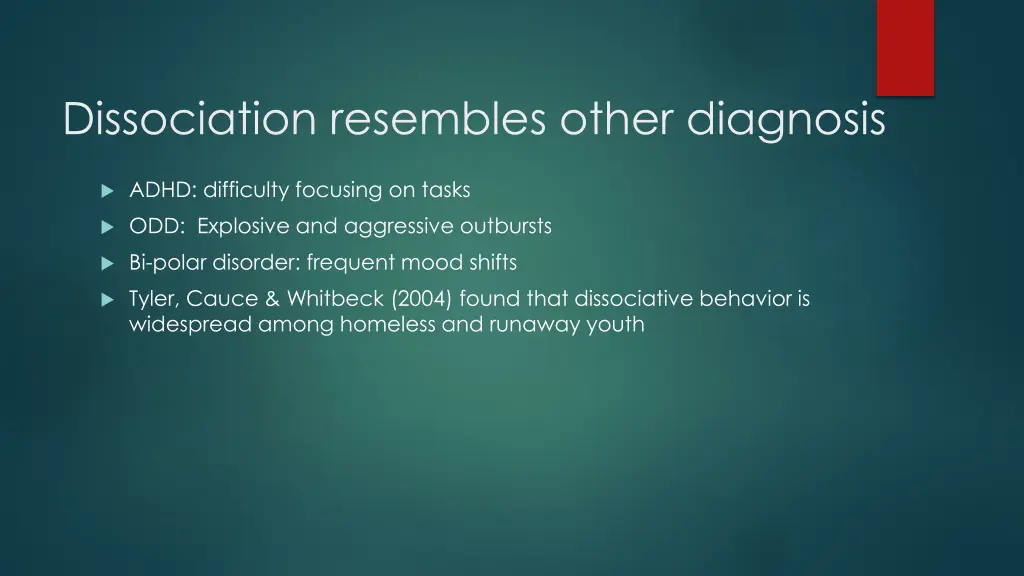 dissociation resembles other diagnosis