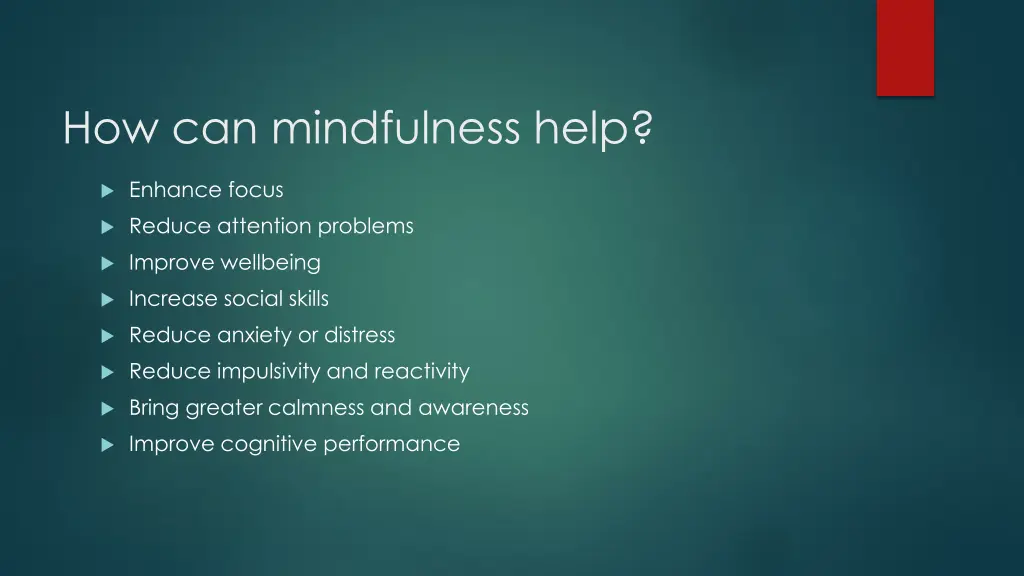 how can mindfulness help