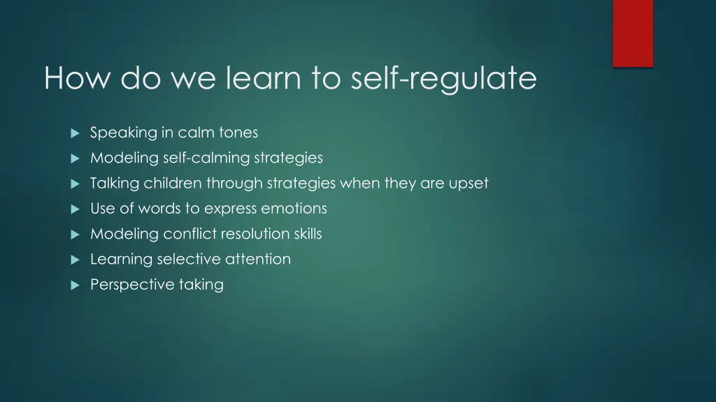 how do we learn to self regulate 1