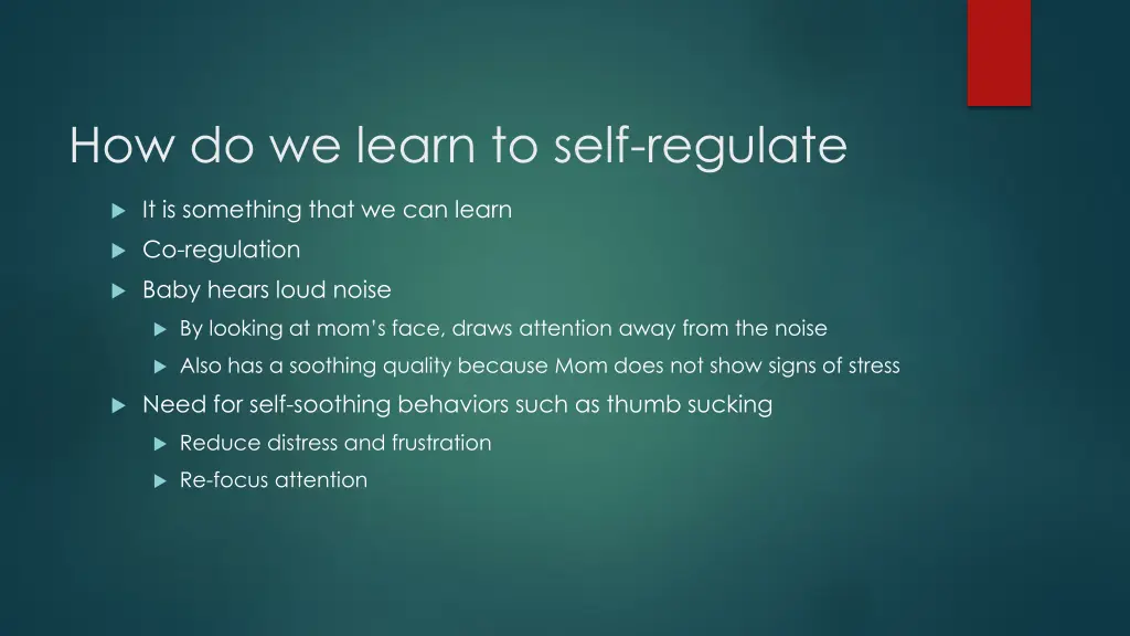 how do we learn to self regulate