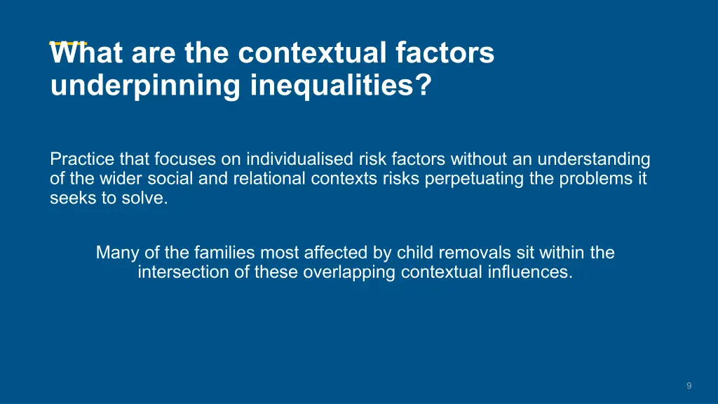 what are the contextual factors underpinning 1