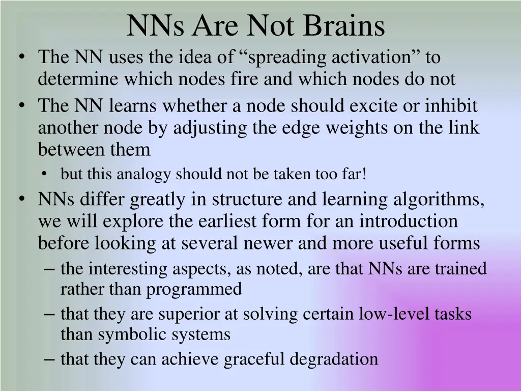 nns are not brains the nn uses the idea