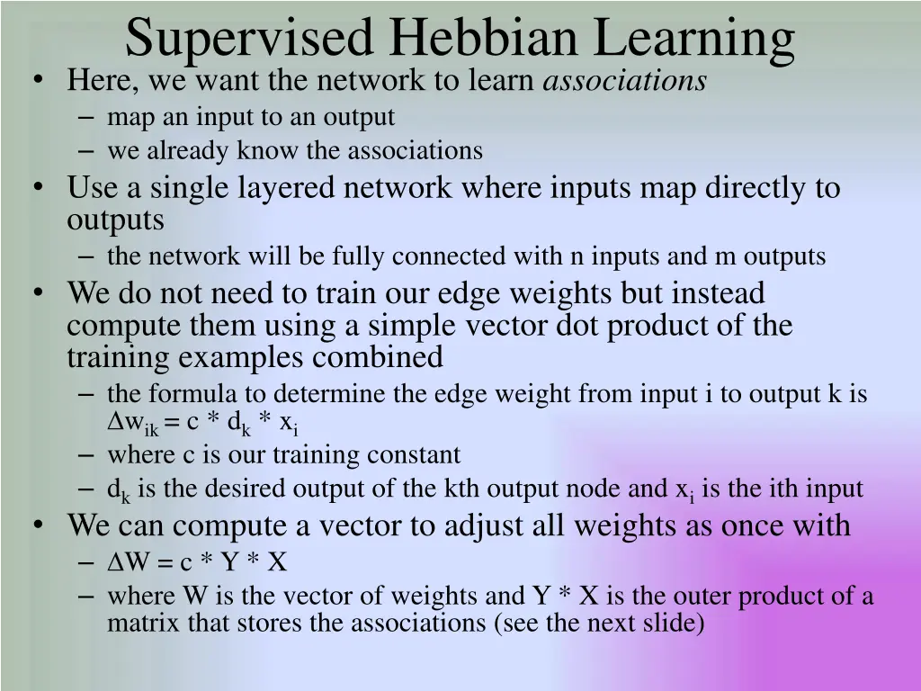 supervised hebbian learning here we want