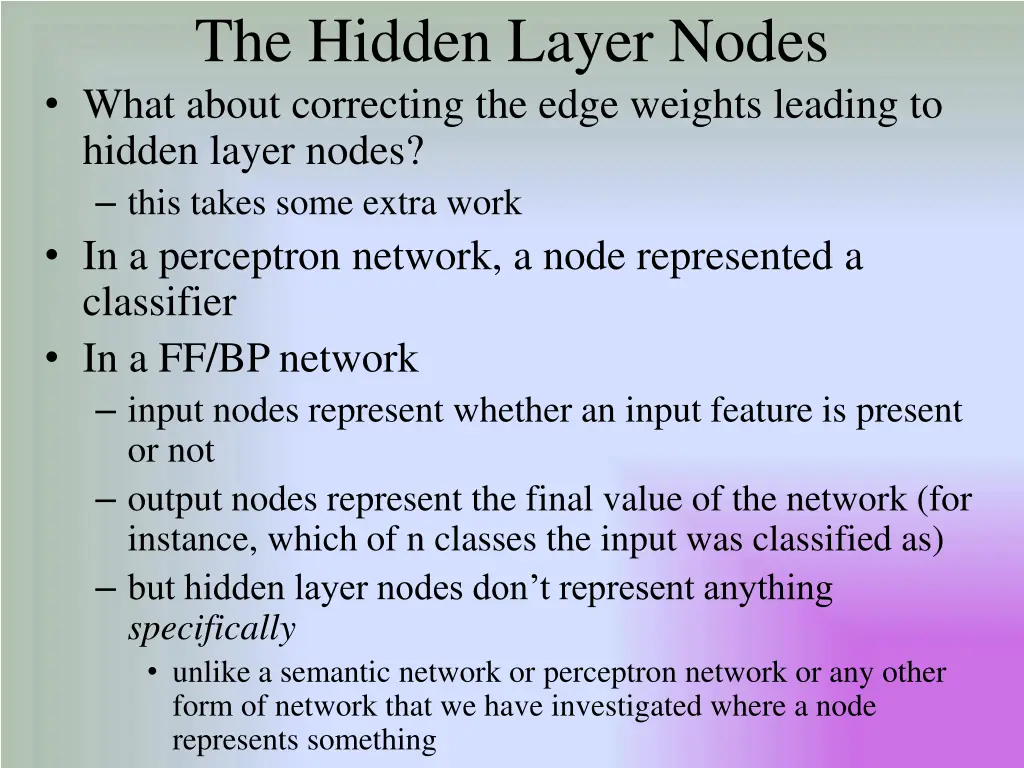 the hidden layer nodes what about correcting