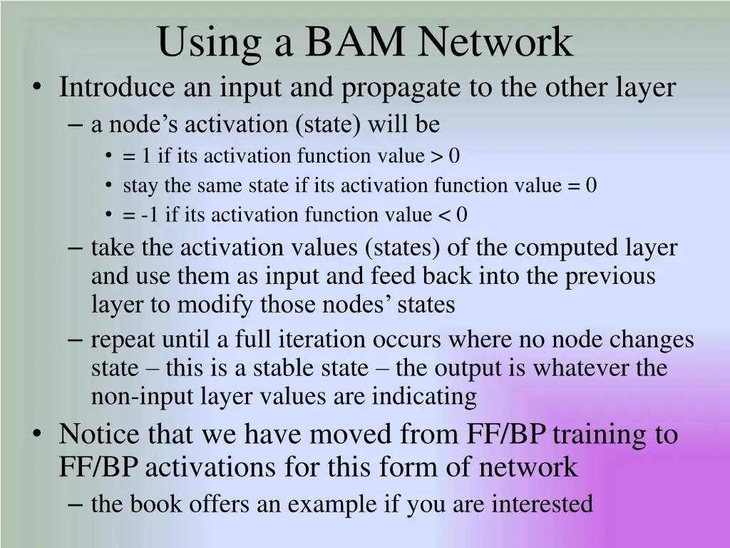 using a bam network introduce an input