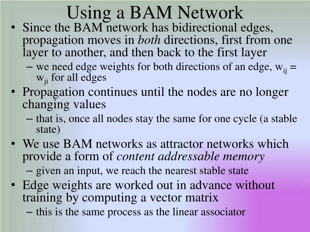 using a bam network since the bam network