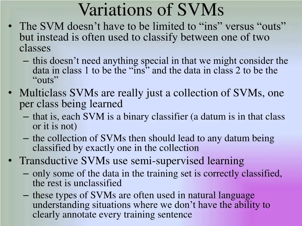 variations of svms the svm doesn t have