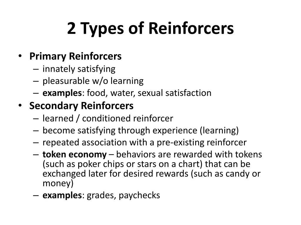 2 types of reinforcers