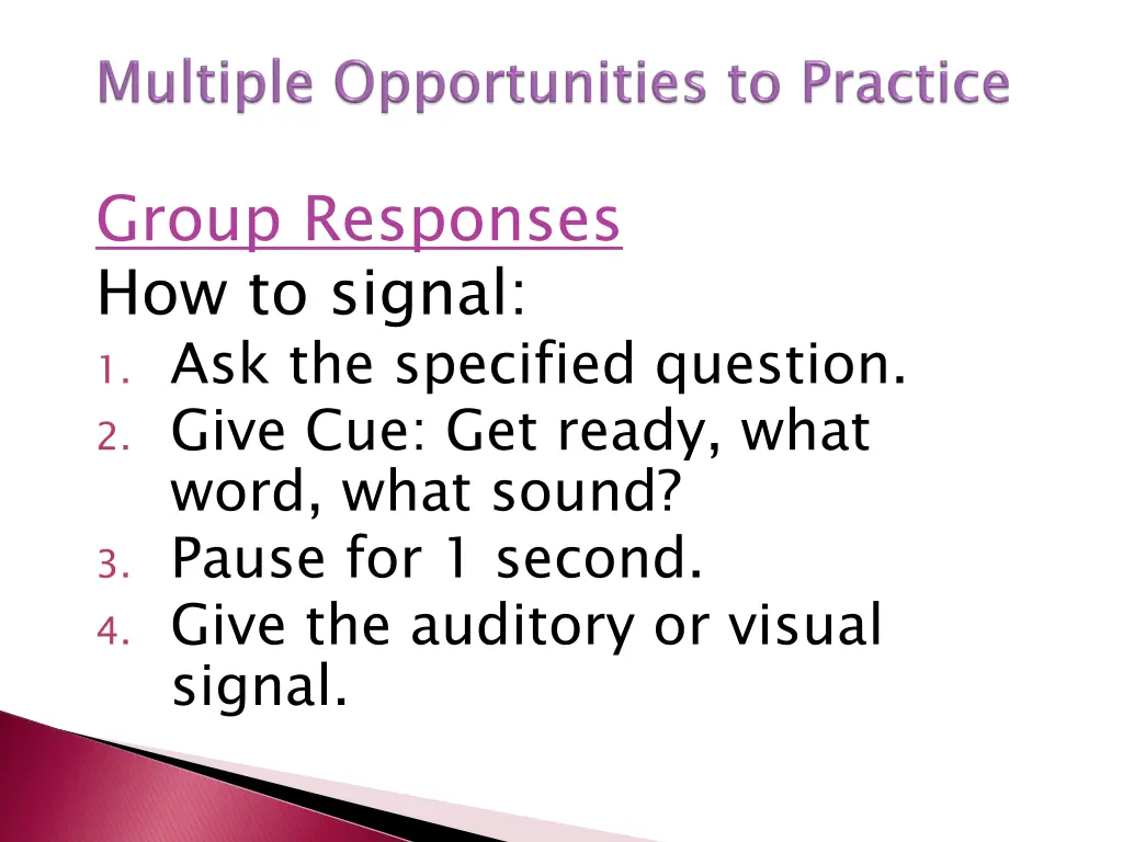 group responses how to signal 1 ask the specified