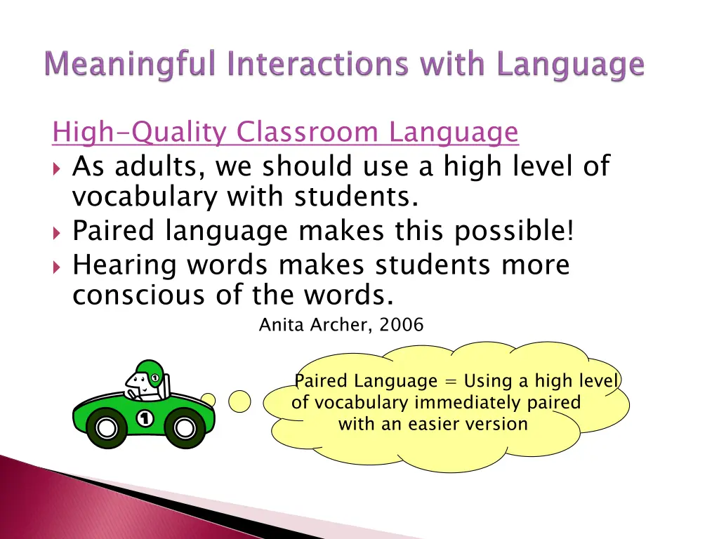 high quality classroom language as adults