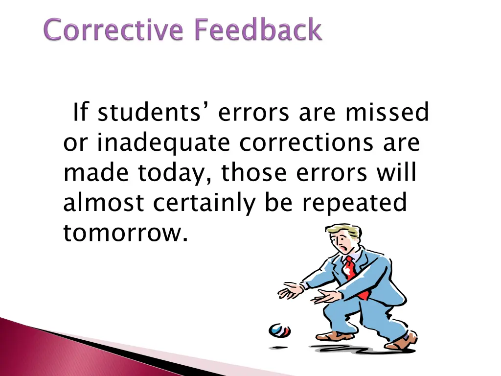 if students errors are missed or inadequate