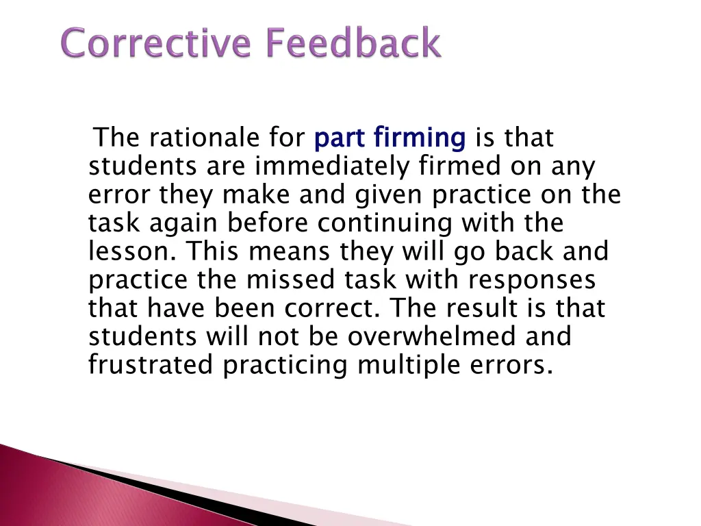 the rationale for part firming students