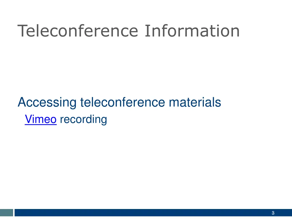 teleconference information