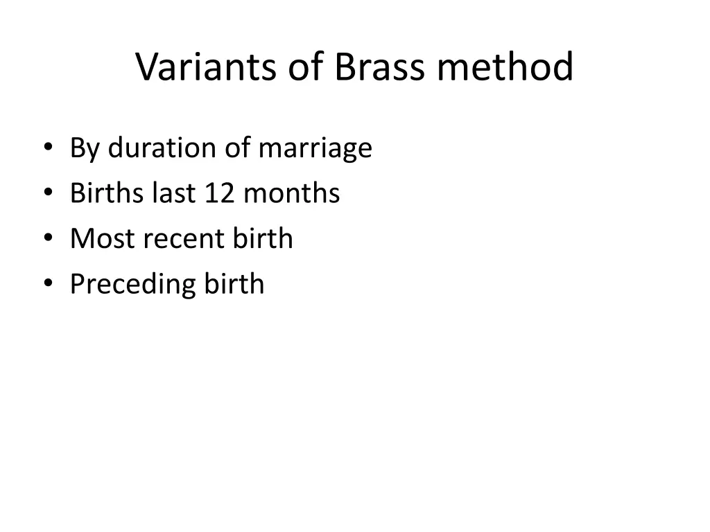 variants of brass method