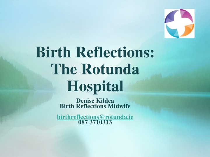 birth reflections the rotunda hospital denise