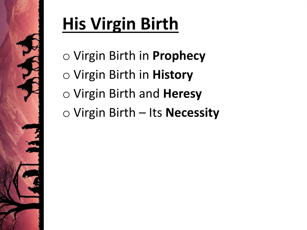 his virgin birth