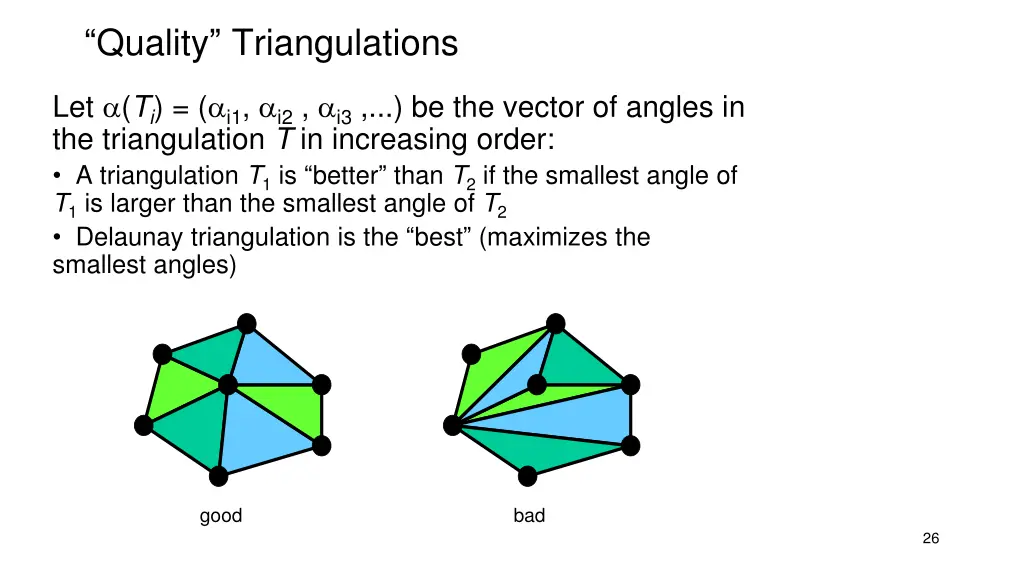 quality triangulations