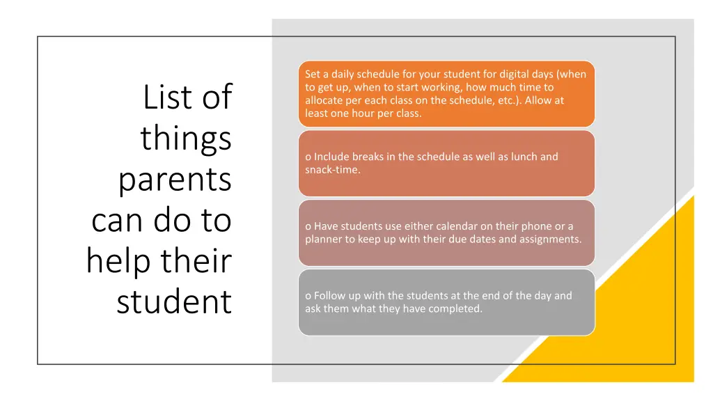 set a daily schedule for your student for digital