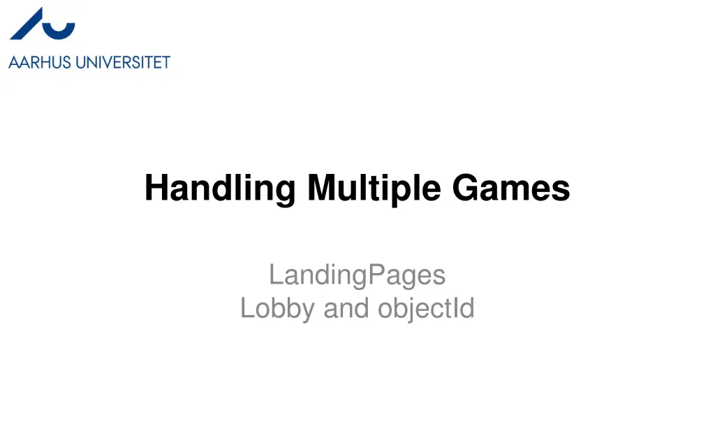 handling multiple games