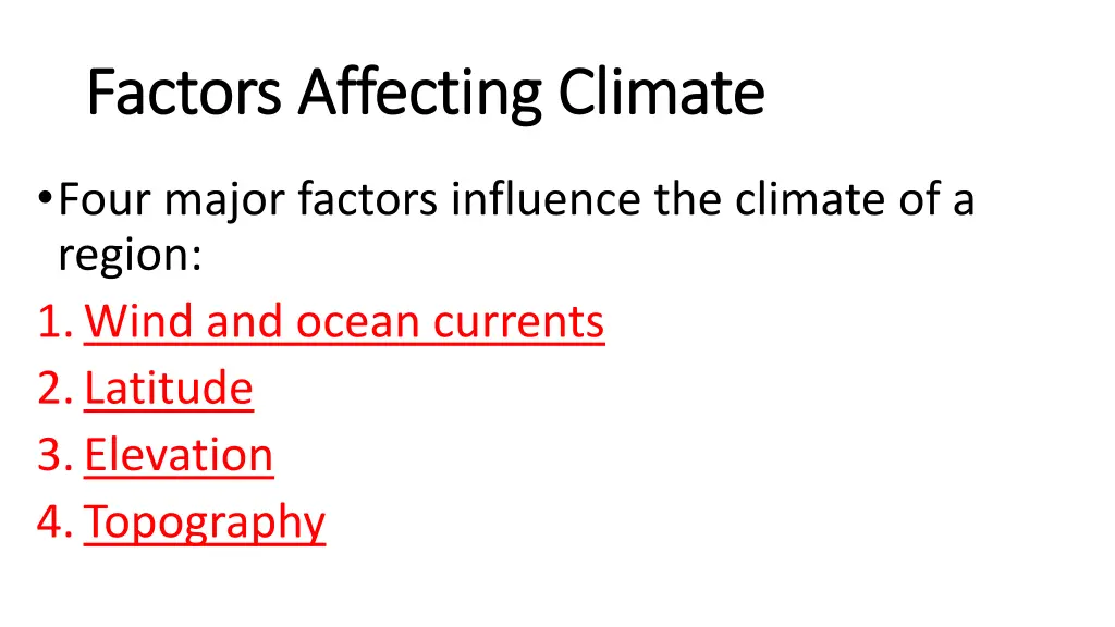 factors affecting climate factors affecting