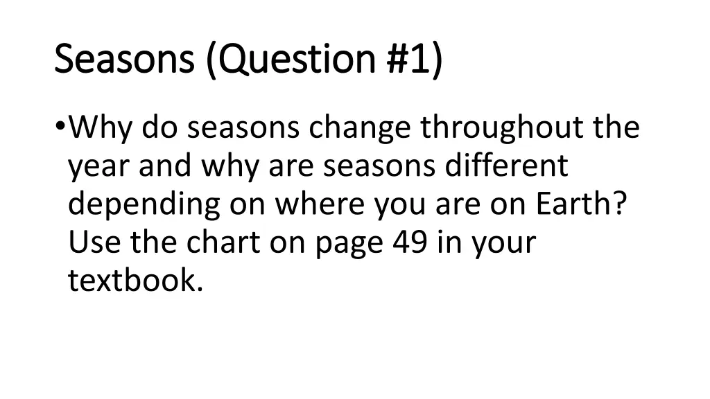 seasons question 1 seasons question 1