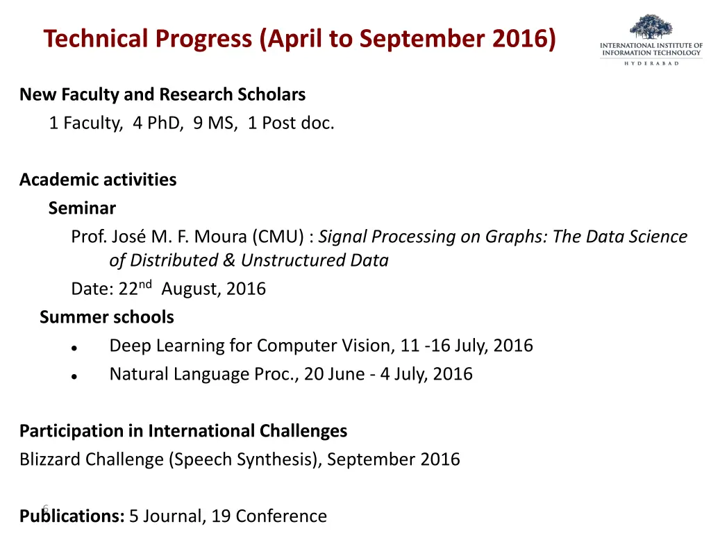 technical progress april to september 2016