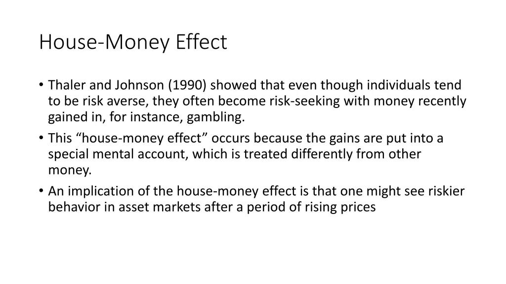 house money effect