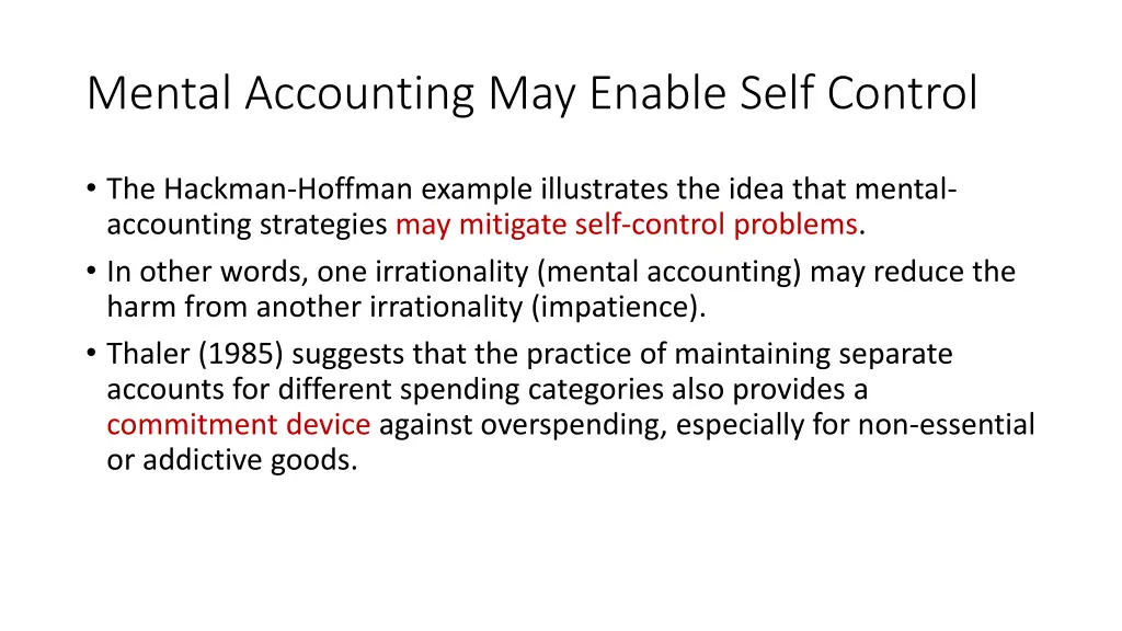 mental accounting may enable self control