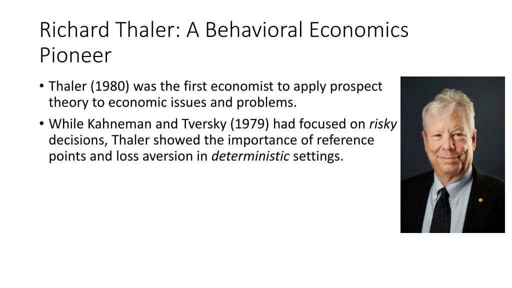 richard thaler a behavioral economics pioneer