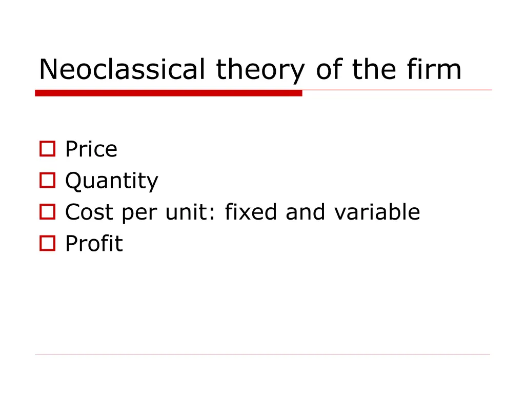 neoclassical theory of the firm