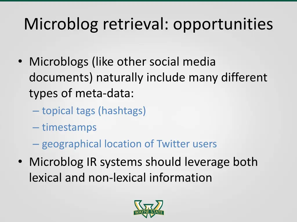 microblog retrieval opportunities