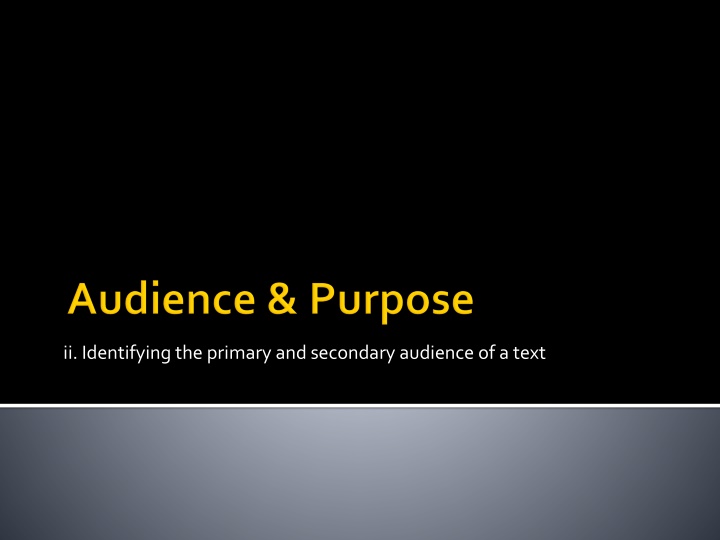 ii identifying the primary and secondary audience