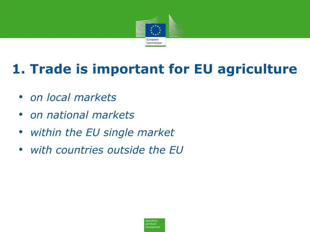 1 trade is important for eu agriculture