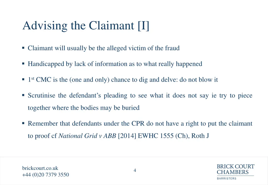 advising the claimant i