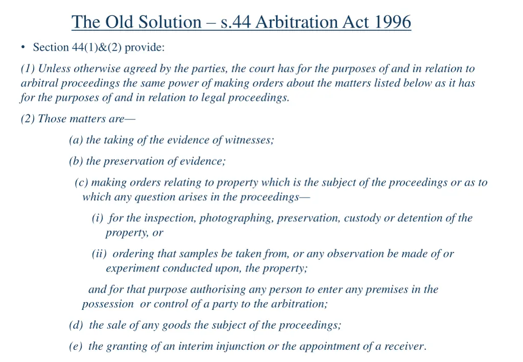 the old solution s 44 arbitration act 1996