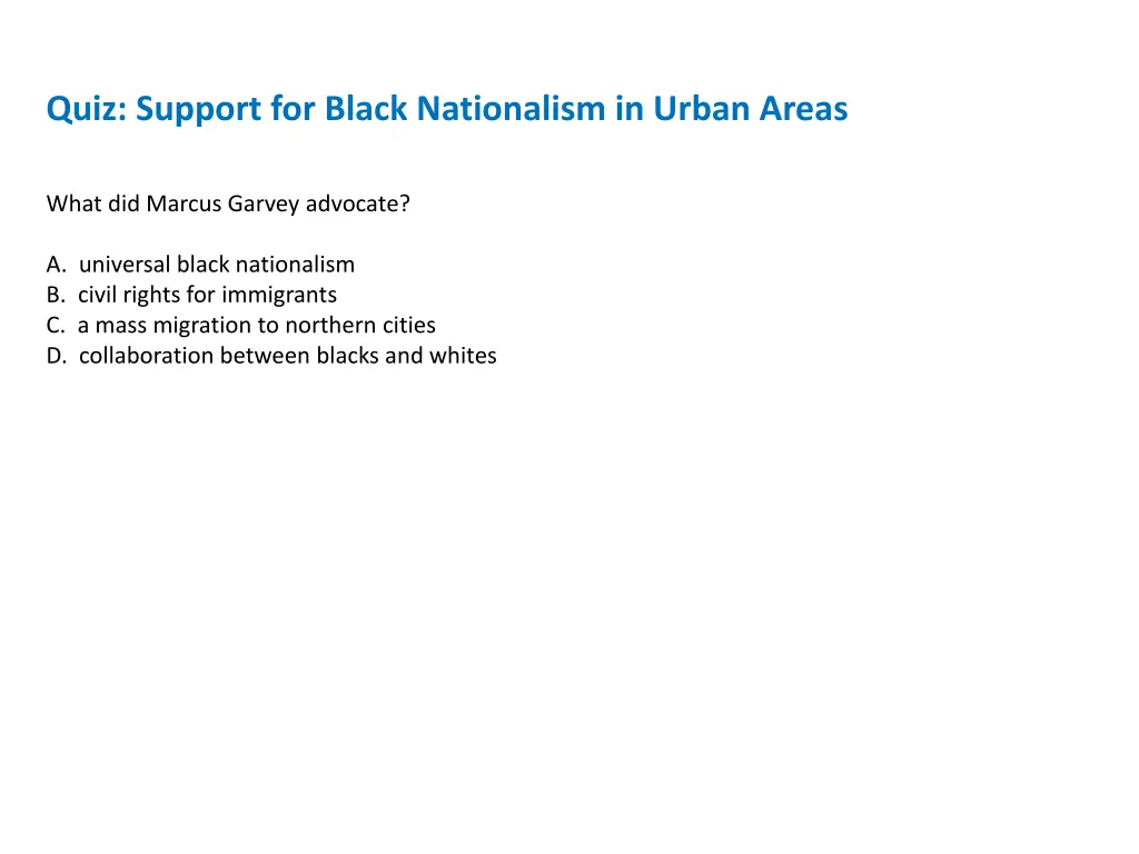 quiz support for black nationalism in urban areas