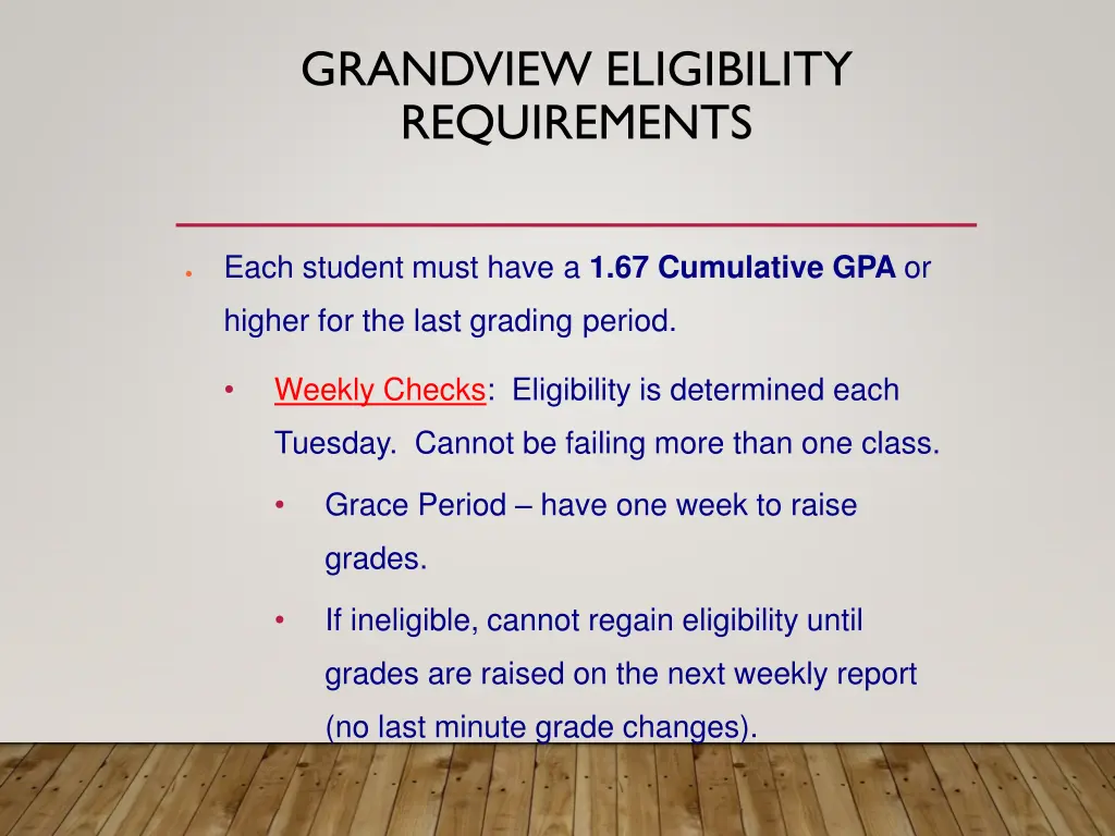 grandview eligibility requirements