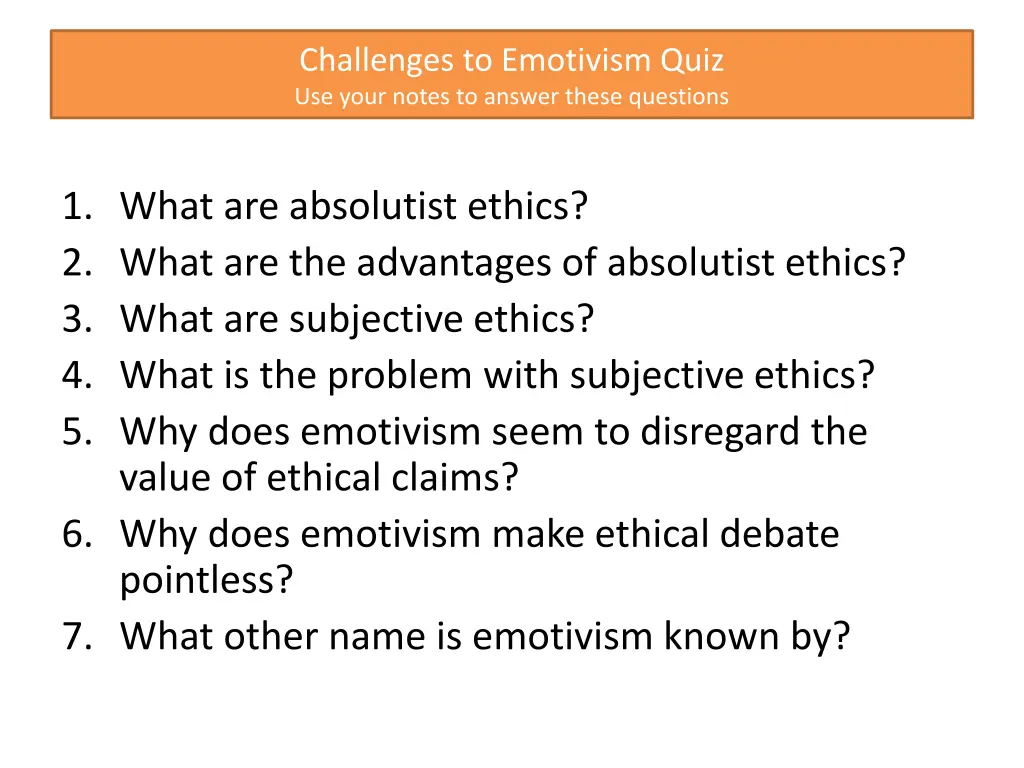 challenges to emotivism quiz use your notes