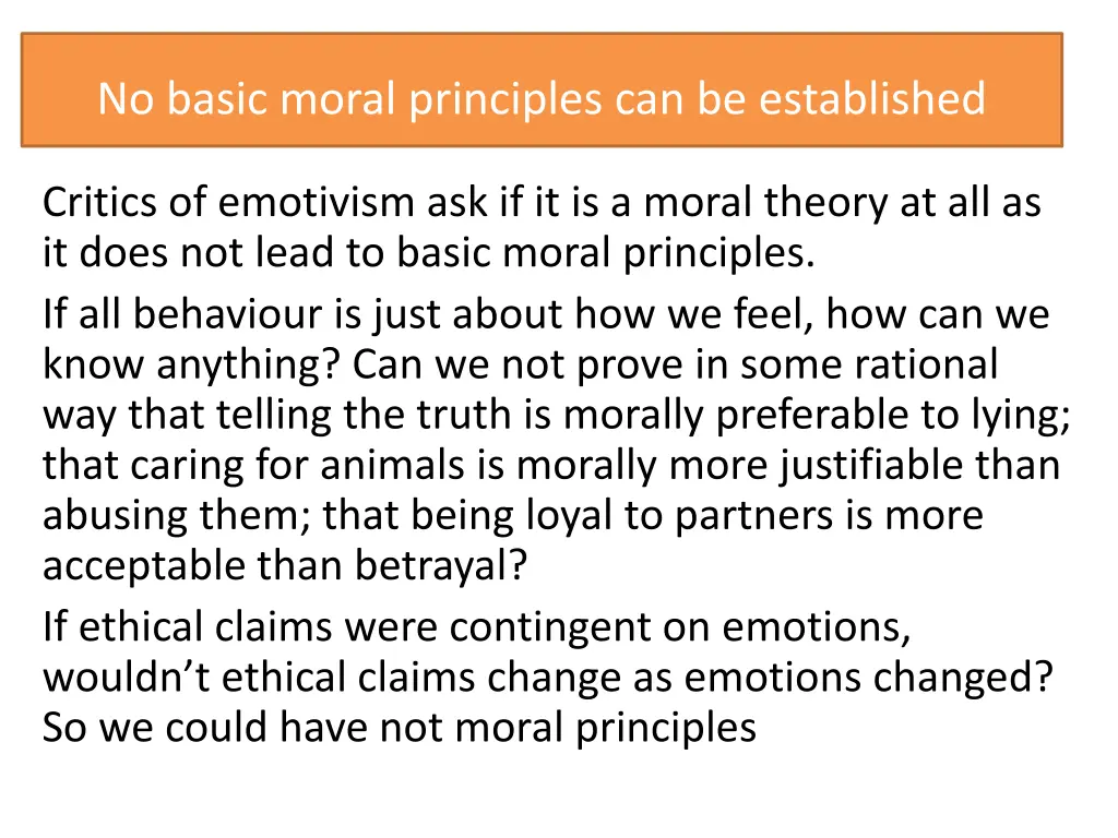 no basic moral principles can be established