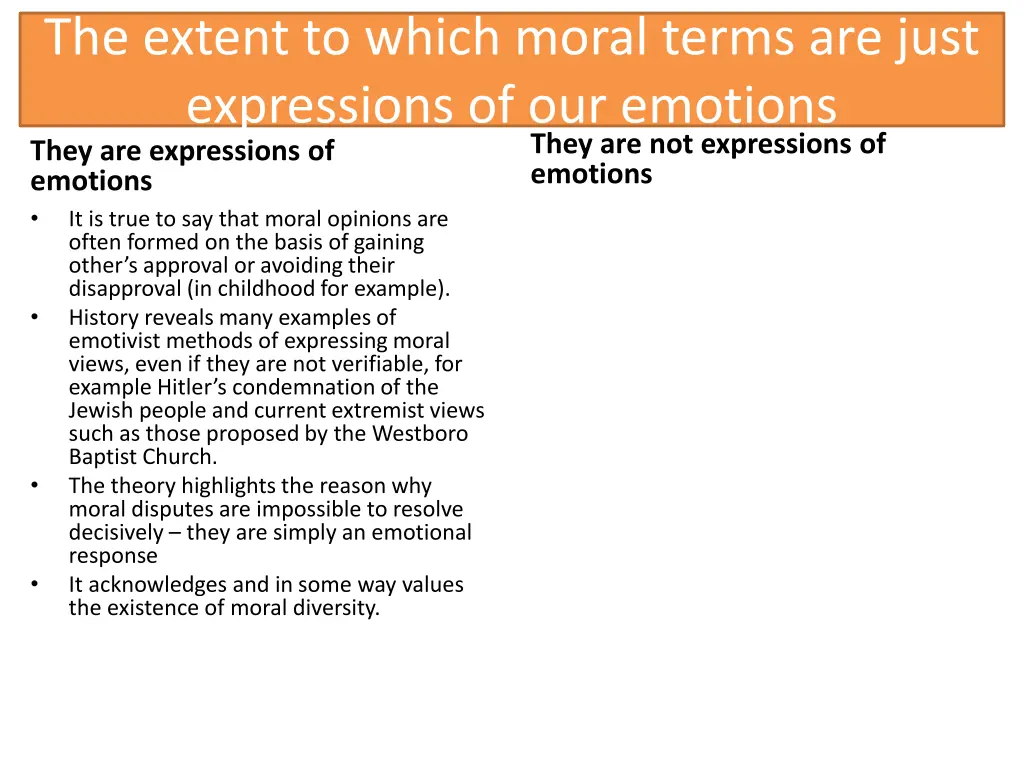 the extent to which moral terms are just