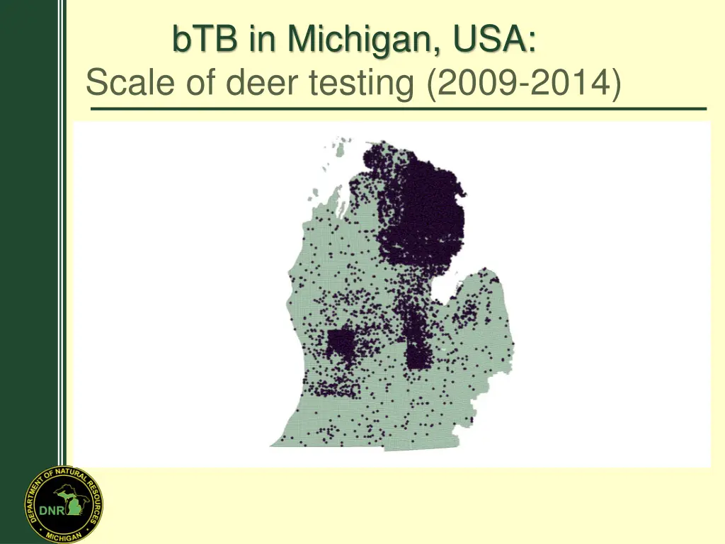 btb in michigan usa scale of deer testing 2009