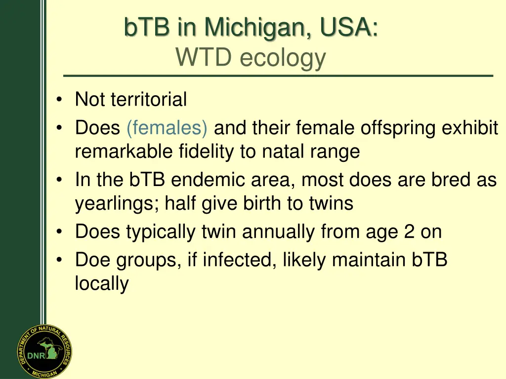 btb in michigan usa wtd ecology