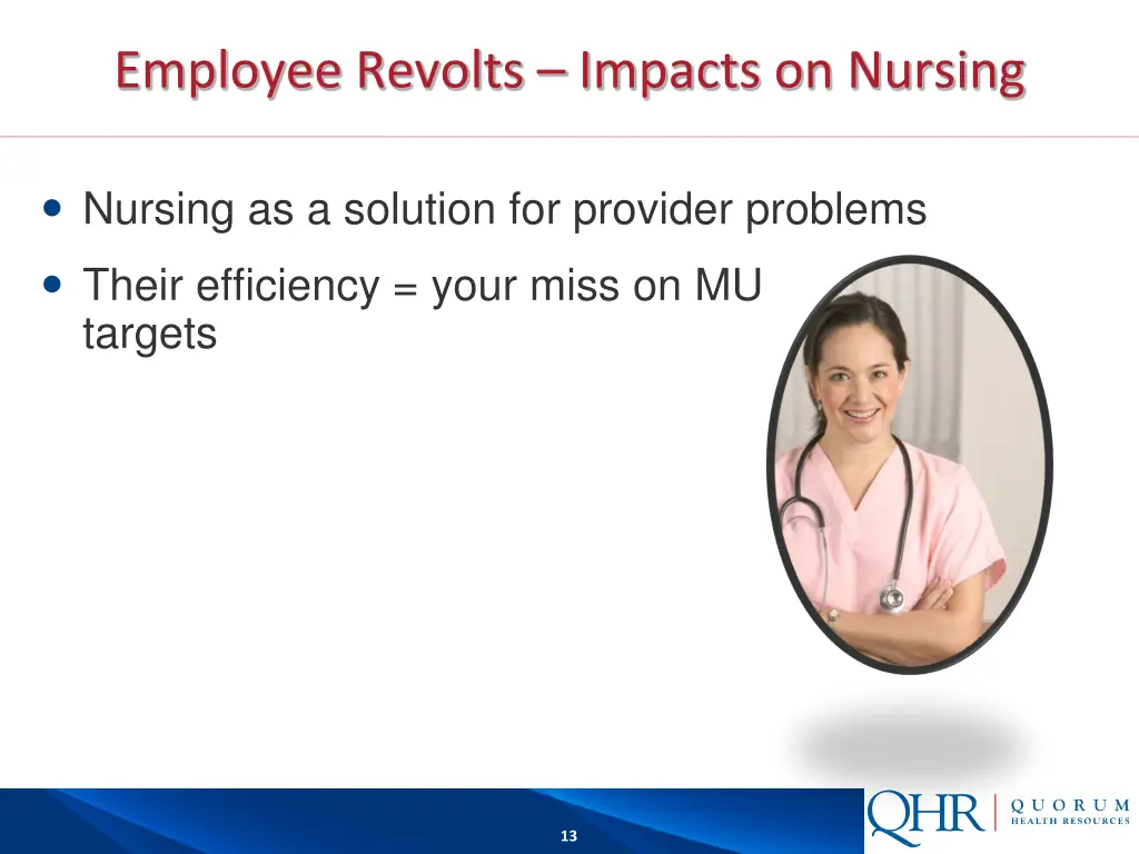 employee revolts impacts on nursing