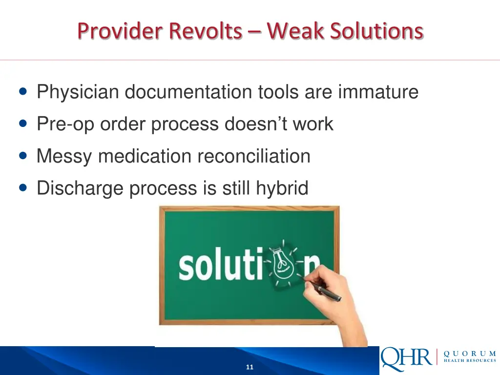 provider revolts weak solutions