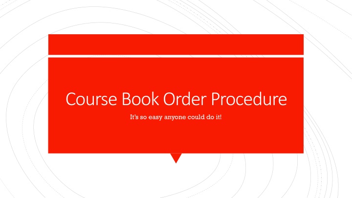 course book order procedure it s so easy anyone